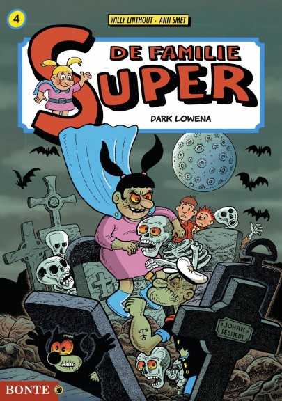 De familie Super Dark Lowena stripboekwinkel noorman mangawinkel manga marvel comics stripboeken