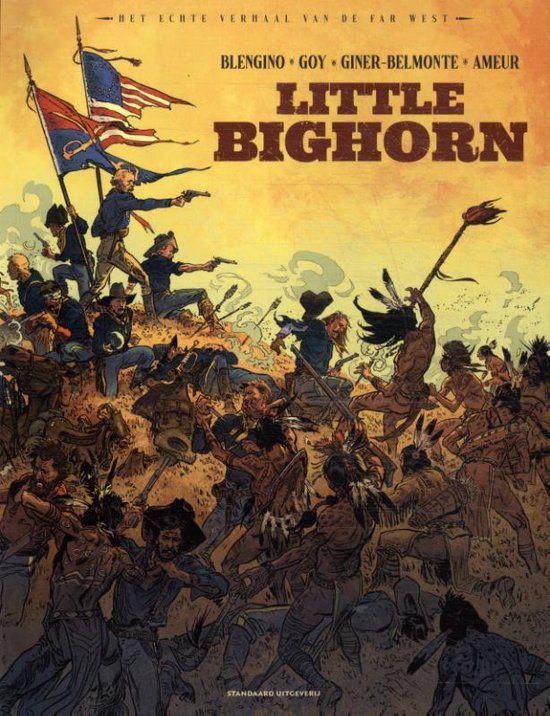 Het echte verhaal van de Far West - SC 4 - Little Bighorn stripboeken arnhem strips ,manga winkel