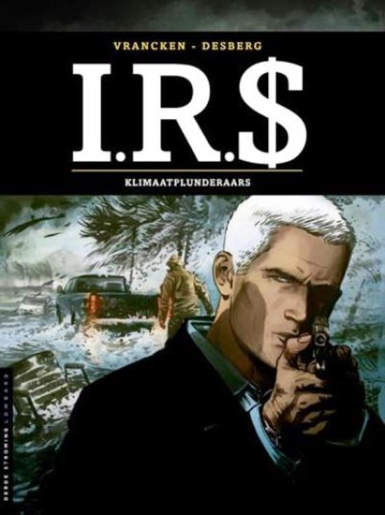 IRS 24 - Klimaatplunderaars de noorman stripboeken strips boekwinkel