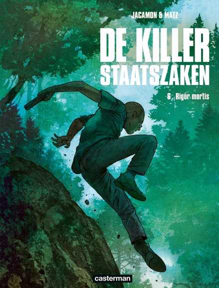 Rigor mortis De Killer - Staatszaken 6 